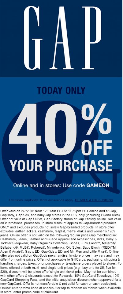 Gap Coupon March 2024 40% off today at Gap, or online via promo code GAMEON