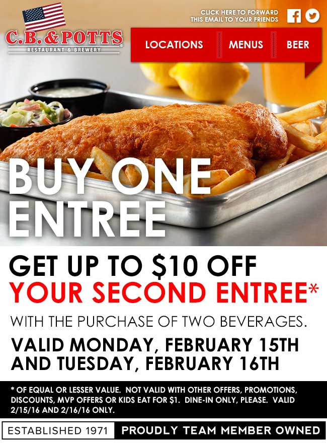 C.B. & Potts Coupon April 2024 $10 off second entree today at C.B. & Potts restaurant & brewery