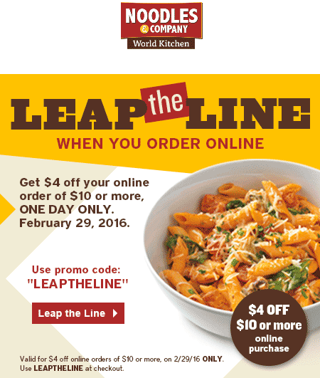 Noodles & Company Coupon March 2024 $4 off $10 online Monday at Noodles & Company restaurants via promo code LEAPTHELINE