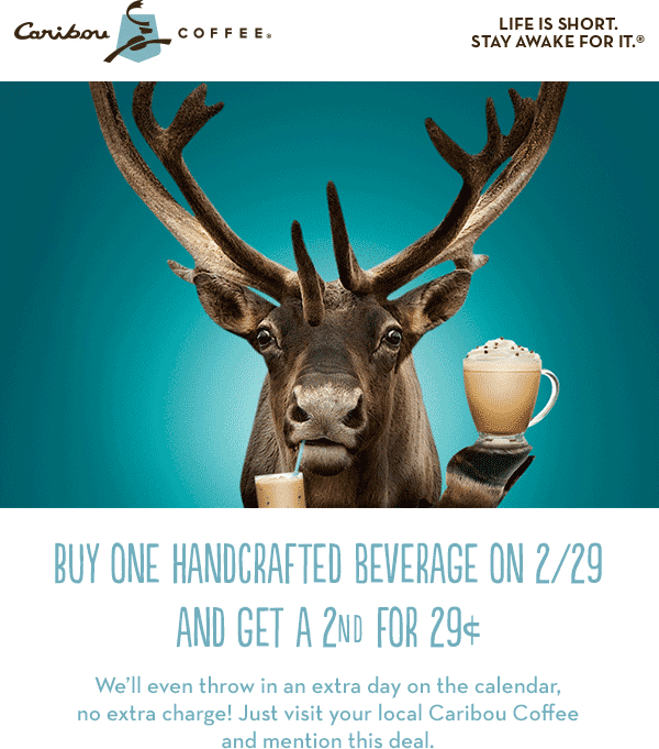 Caribou Coffee Coupon April 2024 Second coffee .29 cents today at Caribou Coffee