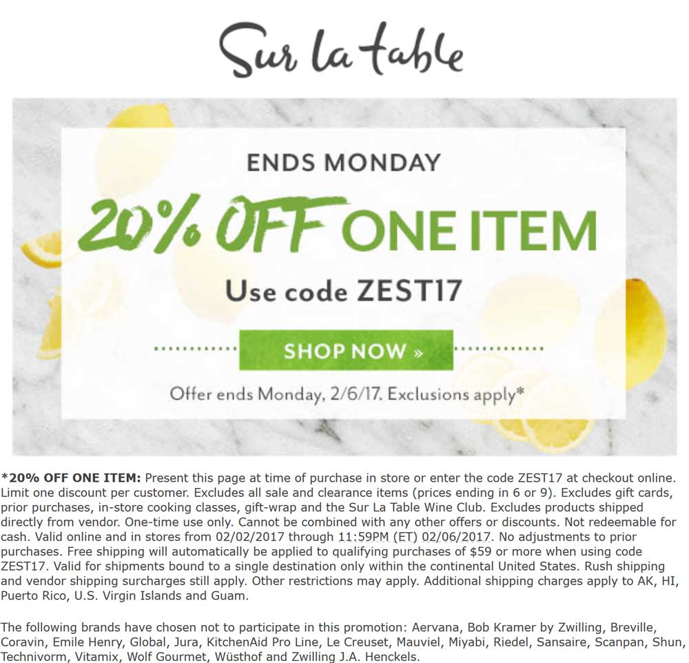 Sur La Table Coupon April 2024 20% off a single item at Sur La Table, or online via promo code ZEST17