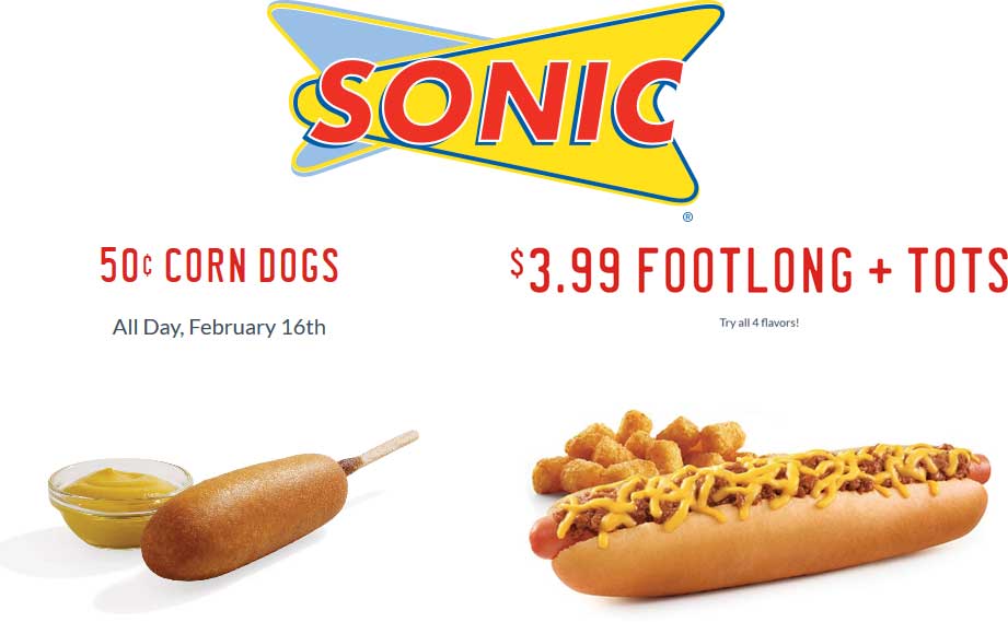 Sonic Drive-In Coupon March 2024 .50 cent corn dogs Thursday at Sonic Drive-In restaurants