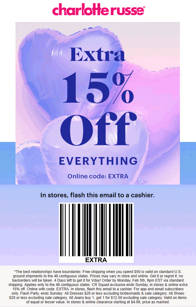 Charlotte Russe Coupon March 2024 Extra 15% off everything at Charlotte Russe, or online via promo code EXTRA