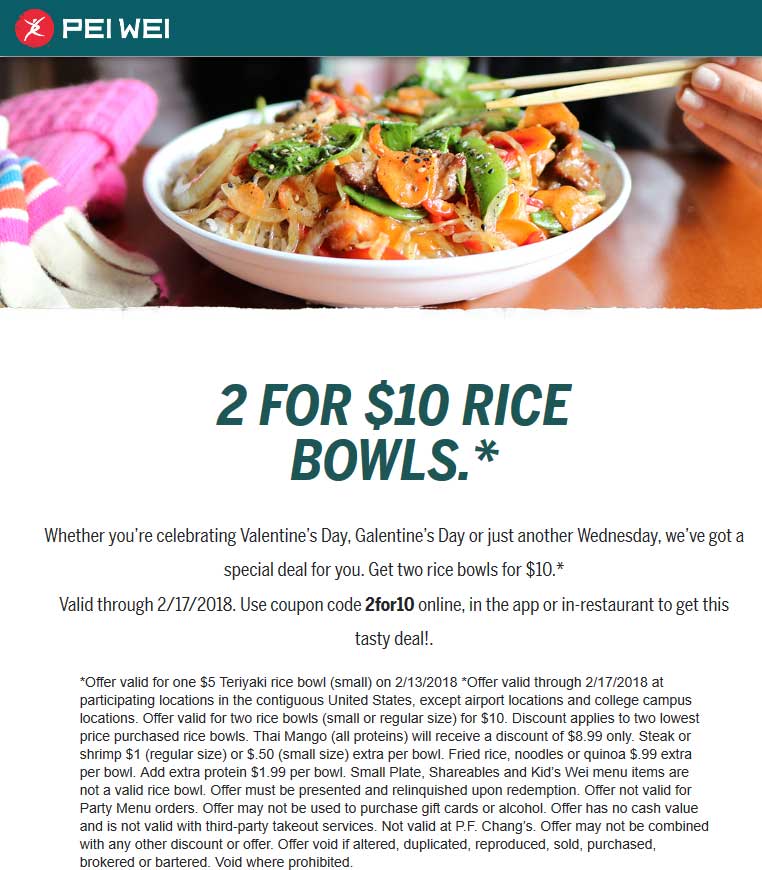 Pei Wei Coupon March 2024 Two rice bowls for $10 today at Pei Wei via promo code 2for10