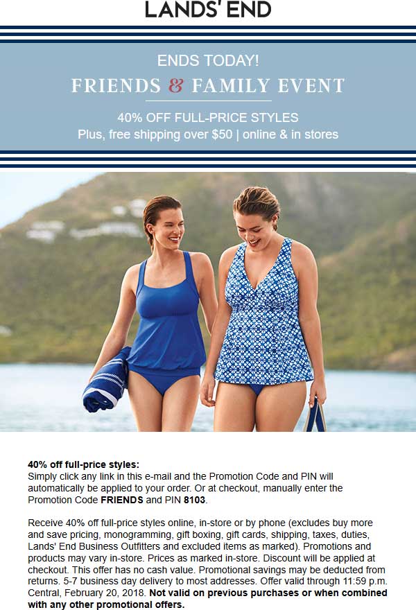 Lands End Coupon March 2024 40% off today at Lands End, or online via promo code FRIENDS and pin 8103