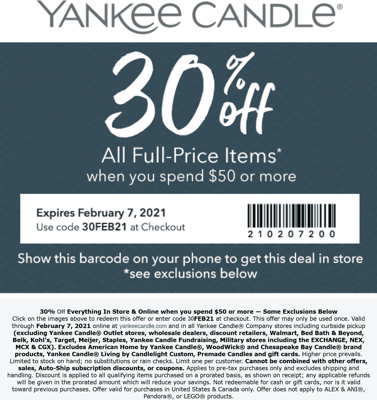 30 off 50 at Yankee Candle, or online via promo code 30FEB21 