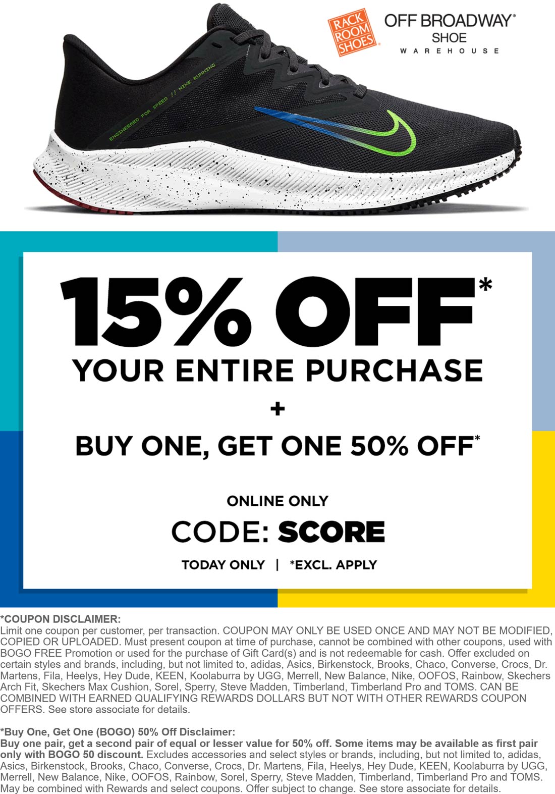 Rack Room Shoes stores Coupon  15% off + 50% off second pair today at Rack Room Shoes & Off Broadway Shoe Warehouse via promo code SCORE #rackroomshoes 
