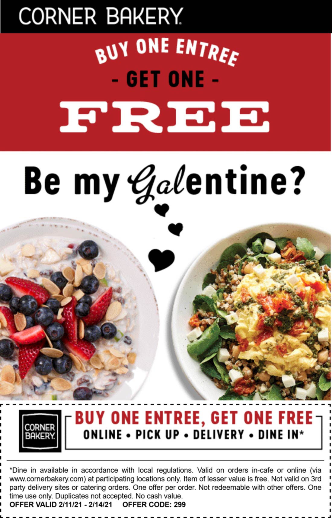 Second entree free at Corner Bakery Cafe cornerbakery The Coupons App®