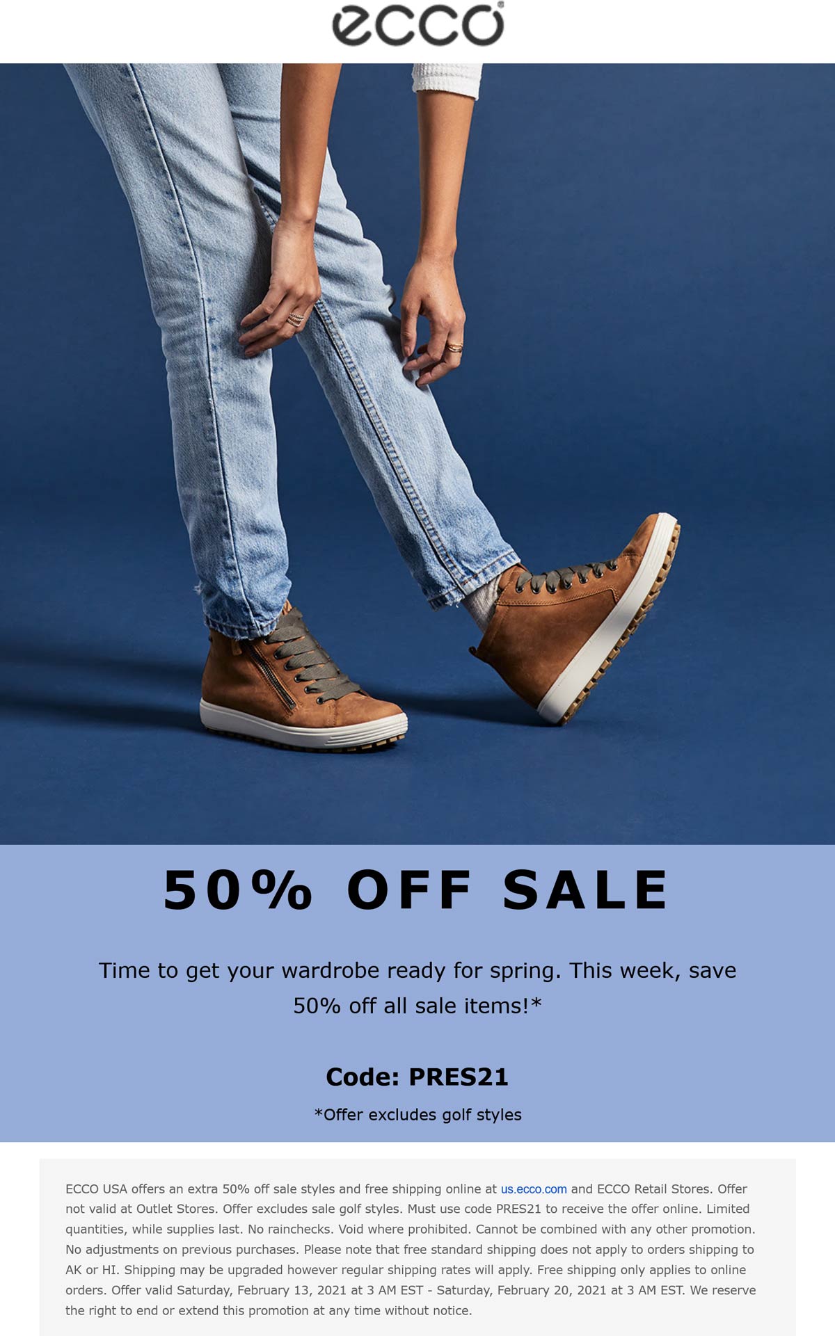 Extra 50 off sale styles at ECCO, ditto + free shipping online via promo code PRES21 ecco