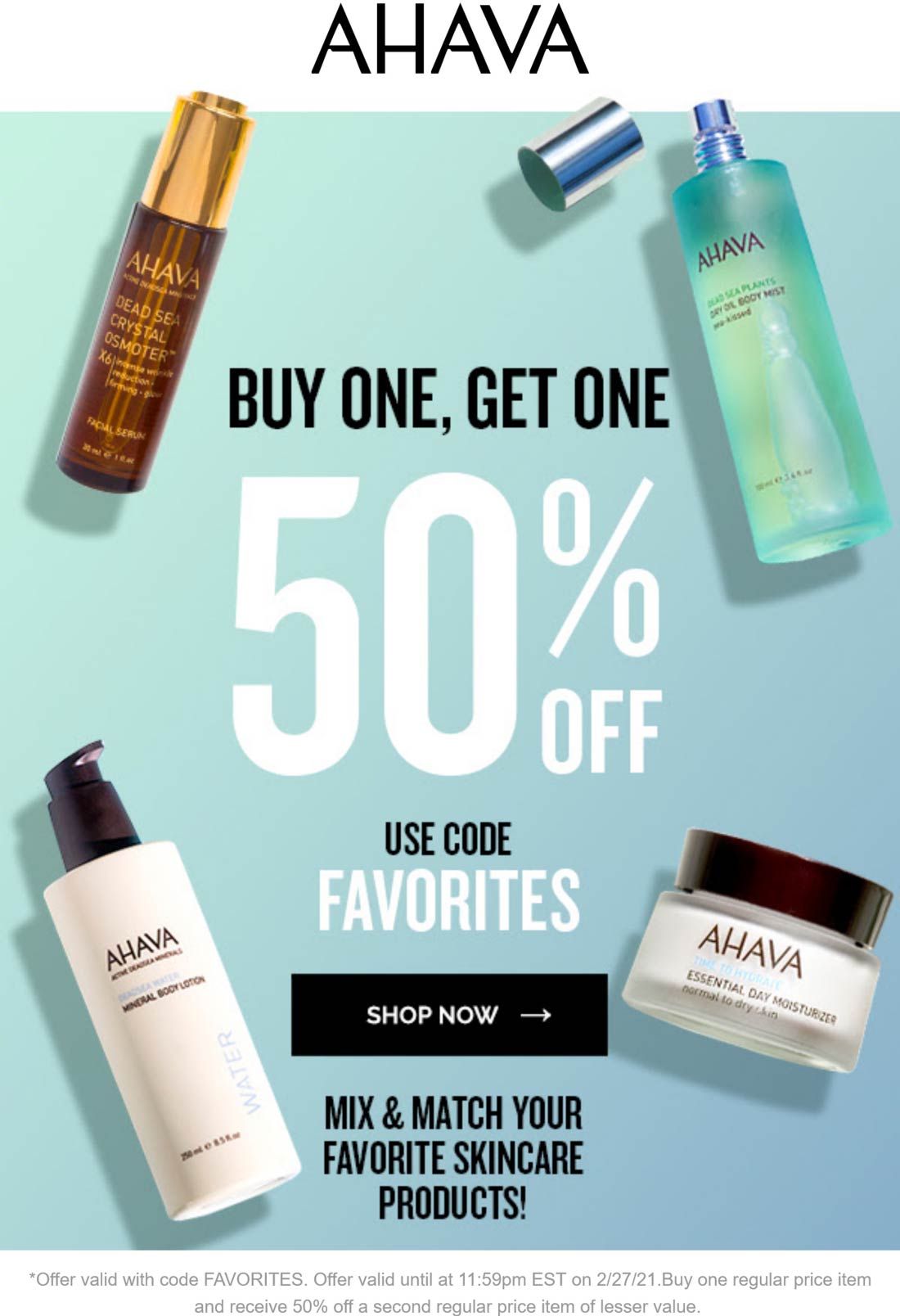 AHAVA stores Coupon  Second item 50% off at AHAVA via promo code FAVORITES #ahava 