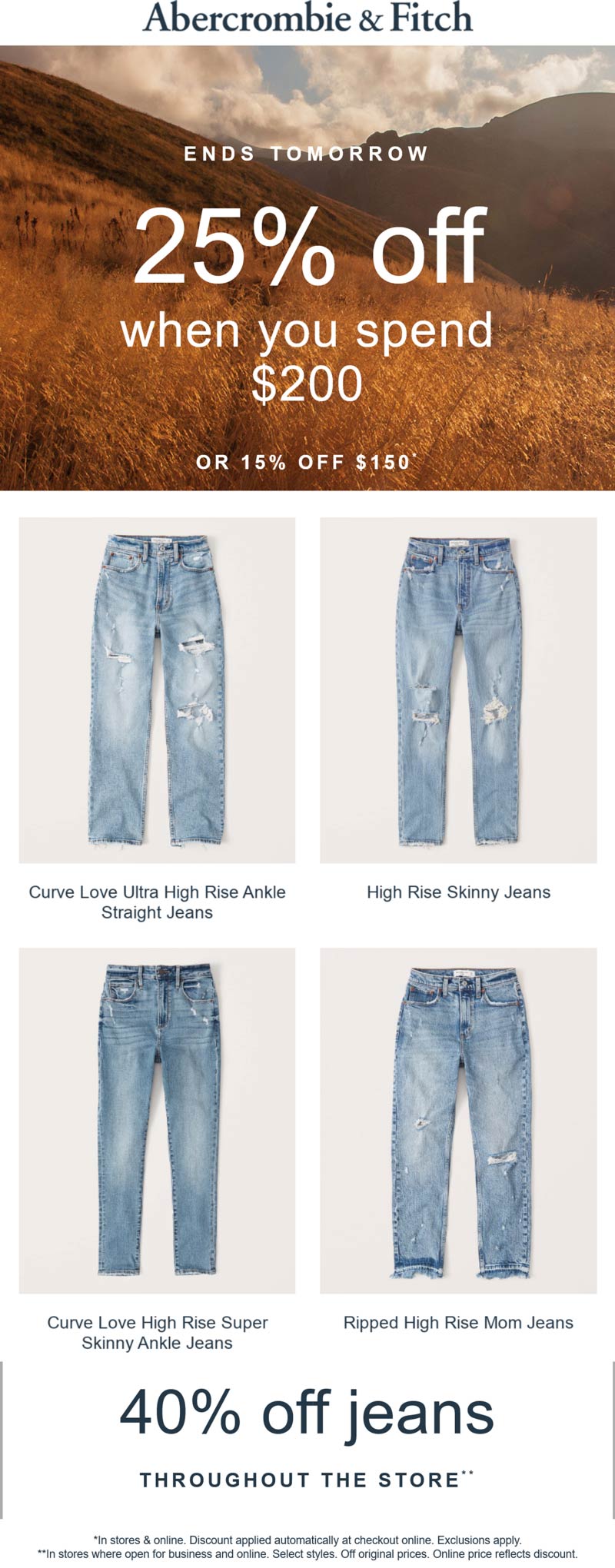 Abercrombie & Fitch stores Coupon  25% off $200 & 40% off all jeans at Abercrombie & Fitch, dito online #abercrombiefitch 