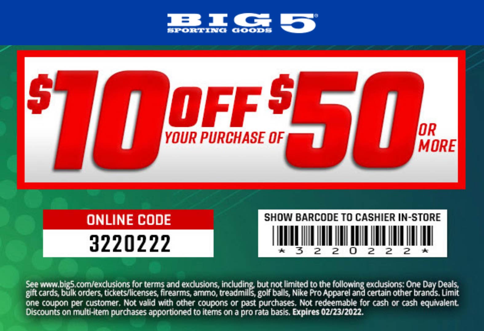 Big 5 stores Coupon  $10 off $50 at Big 5 sporting goods, or online via promo code 3220222 #big5 