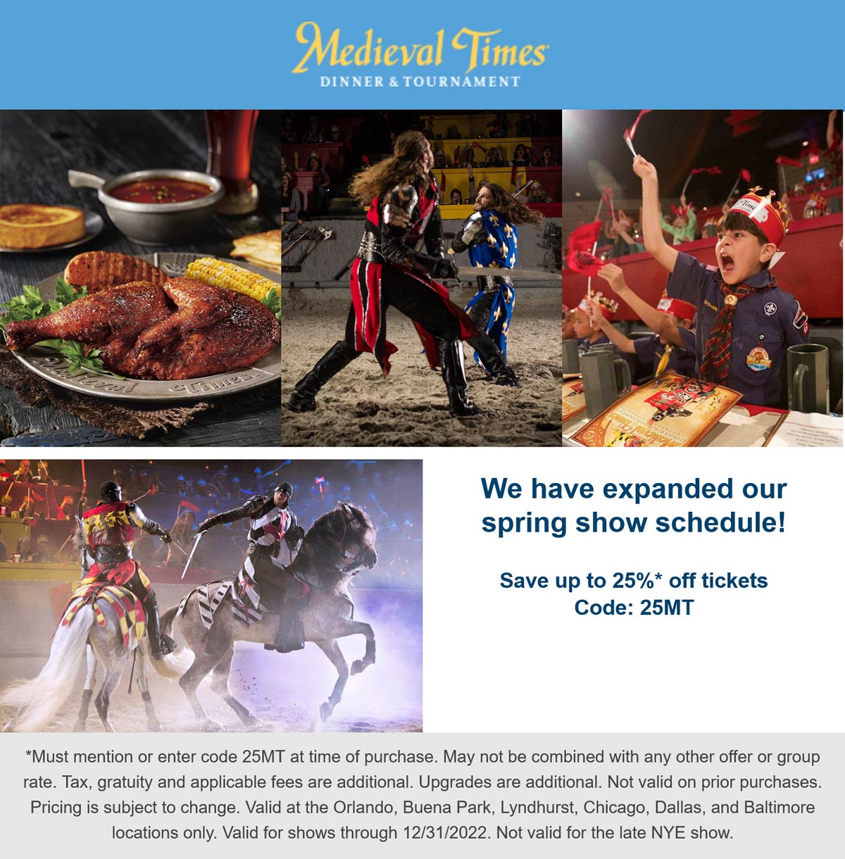 Medieval Times restaurants Coupon  25% off tickets to Medieval Times dinner & tournament via promo code 25MT #medievaltimes 