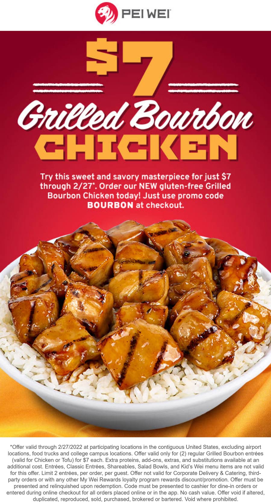Pei Wei restaurants Coupon  Grilled bourbon chicken entree = $7 at Pei Wei via promo code BOURBON #peiwei 