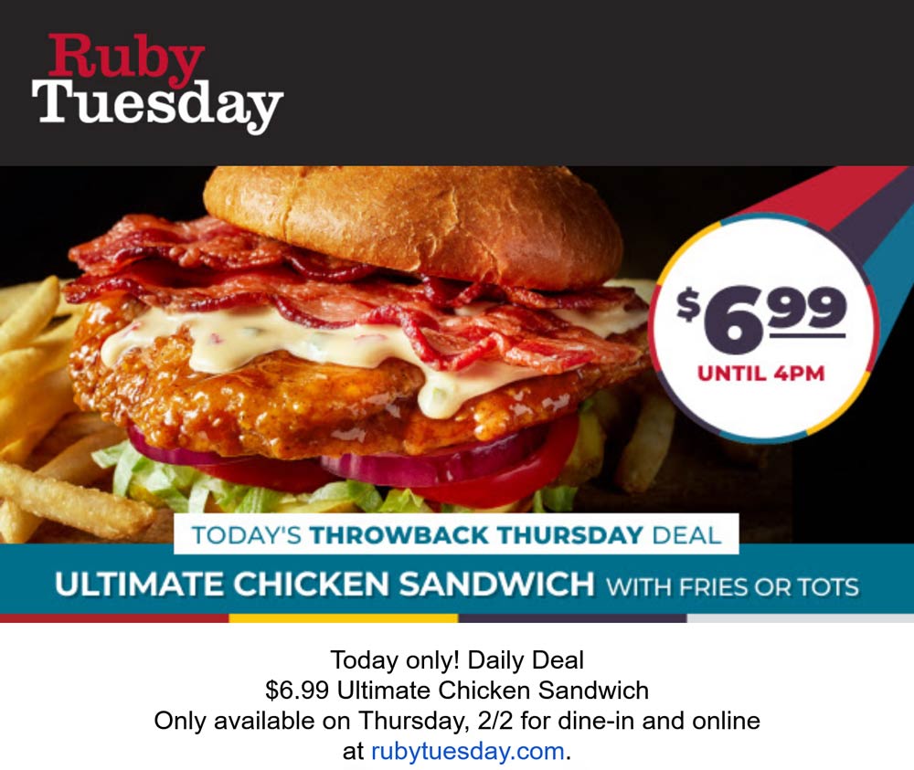 Ruby Tuesday restaurants Coupon  Ultimate chicken sandwich + fries = $7 today at Ruby Tuesday #rubytuesday 