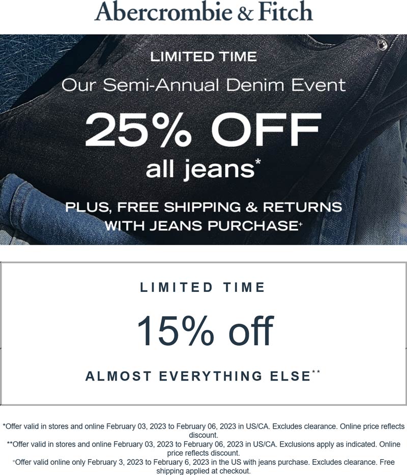 Abercrombie & Fitch stores Coupon  25% off jeans & 15% off everything else at Abercrombie & Fitch, ditto online #abercrombiefitch 
