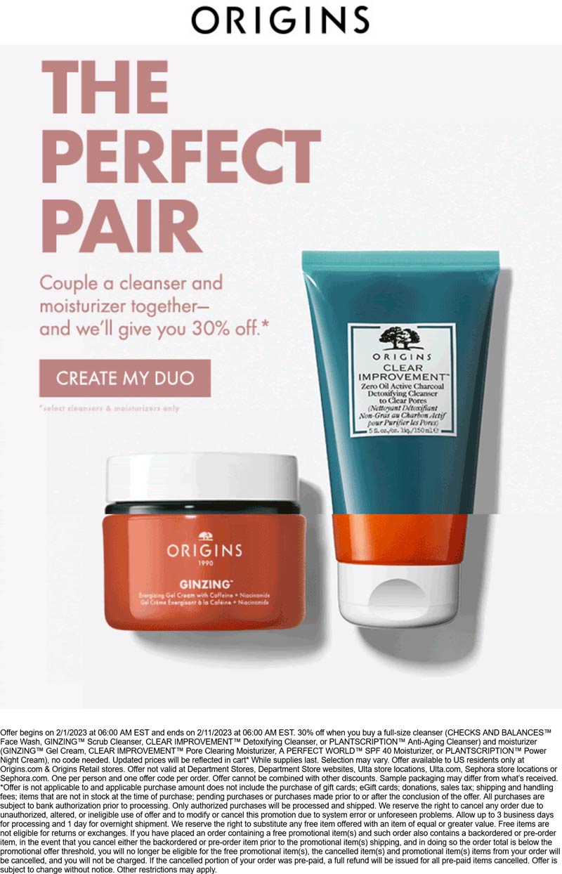 Origins stores Coupon  30% off cleanser moisturizer duos at Origins, ditto online #origins 