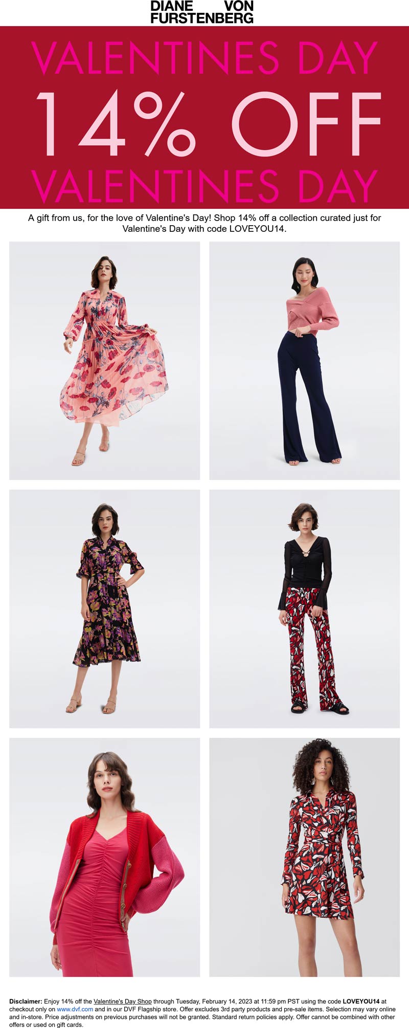 DVF stores Coupon  14% off the Valentines Day shop at DVF, or online via promo code LOVEYOU14 #dvf 