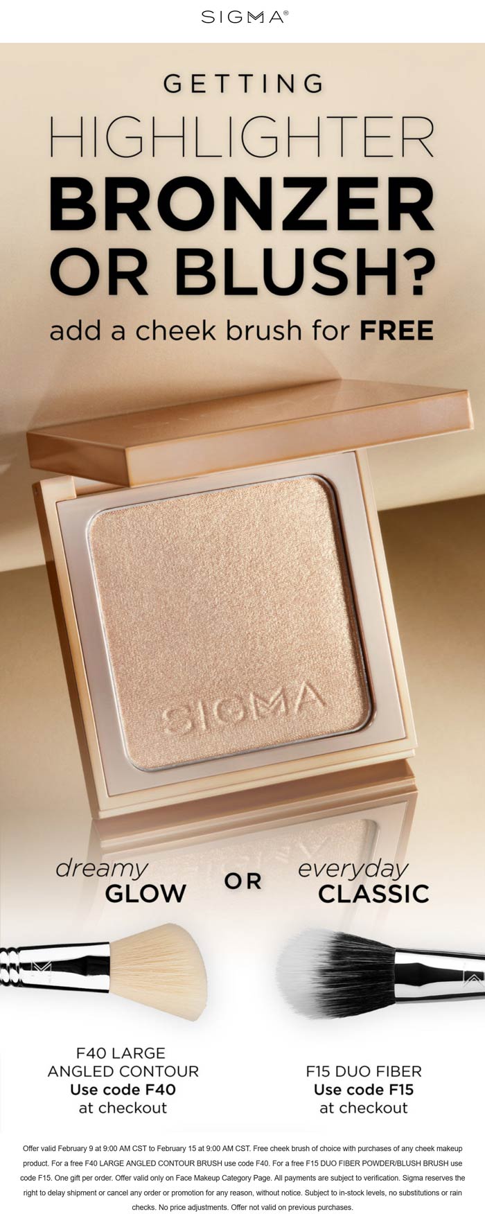 Sigma stores Coupon  Free brush with any cheek makeup product at Sigma via promo code F40 #sigma 
