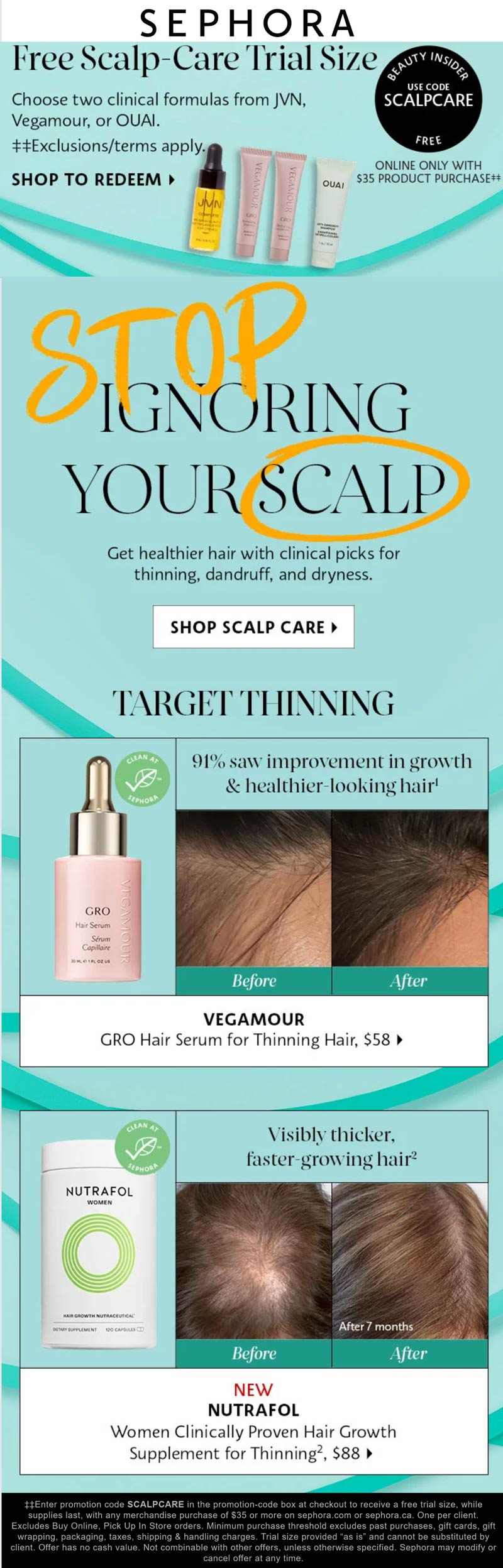 Sephora stores Coupon  Free scalp care on $35 online at Sephora via promo code SCALPCARE #sephora 