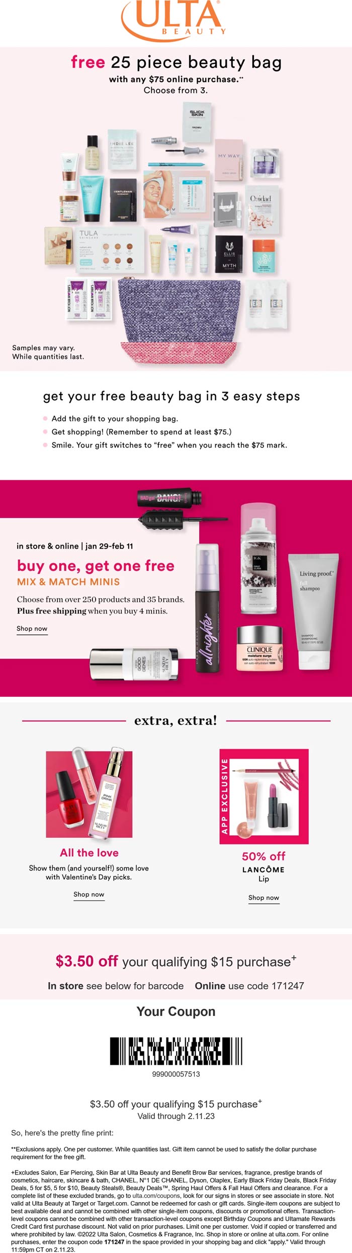 Ulta stores Coupon  Free 25pc kit on $75 + $3.50 off $15 today at Ulta Beauty via promo code 171247 #ulta 