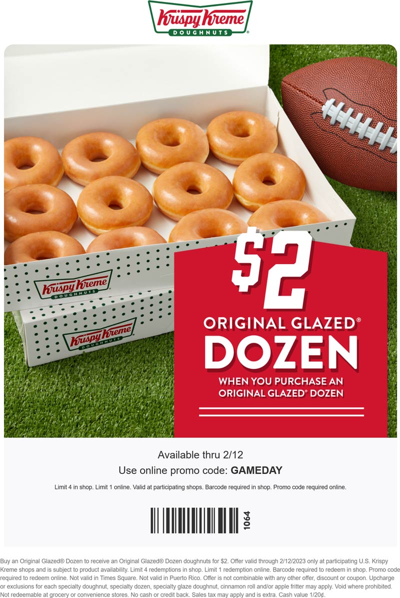 Krispy Kreme restaurants Coupon  Second dozen doughnuts $2 today at Krispy Kreme, or online via promo code GAMEDAY #krispykreme 