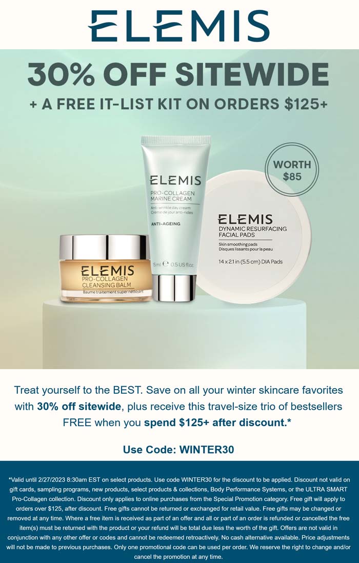 Elemis stores Coupon  30% off everything + free $85 set on $125 today at Elemis via promo code WINTER30 #elemis 