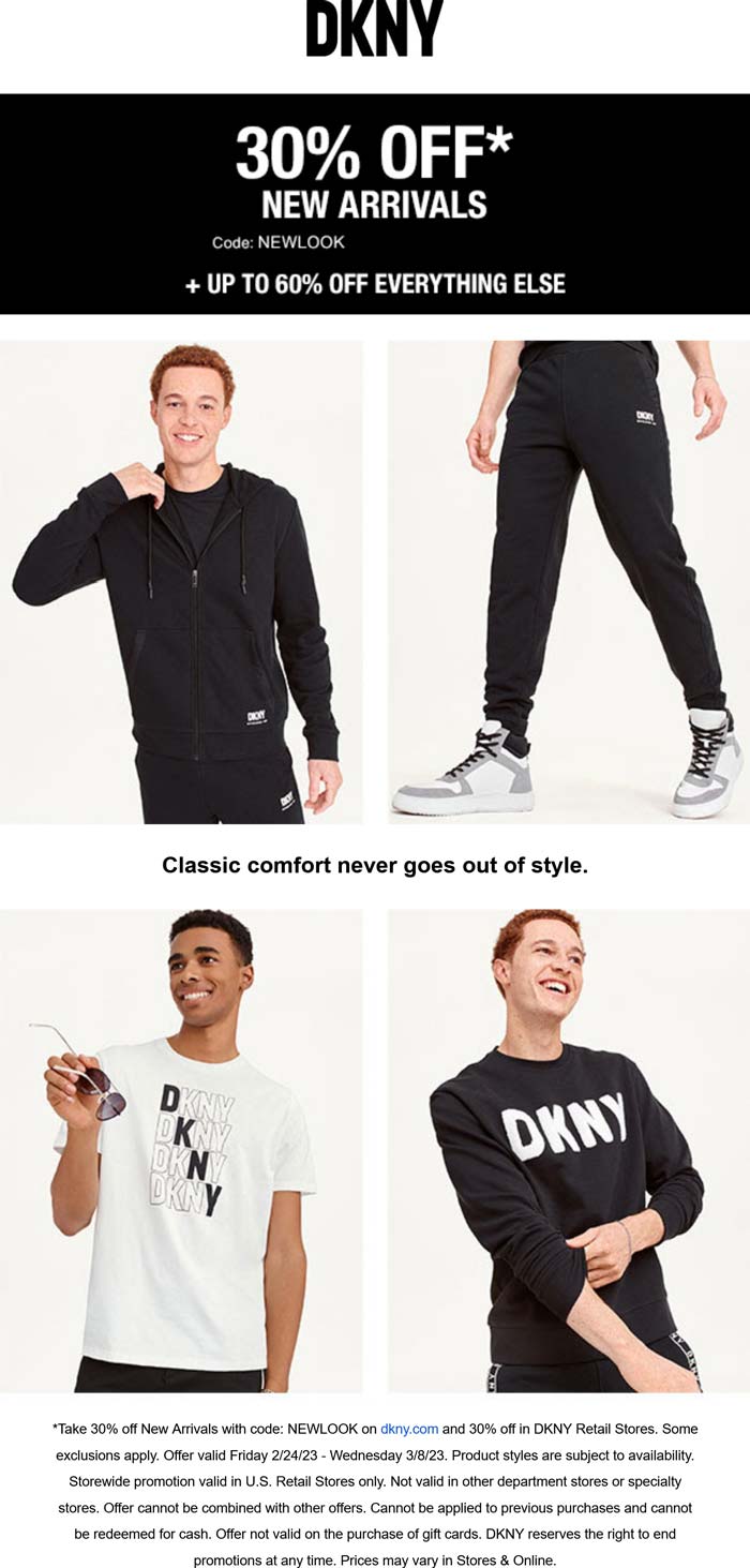 DKNY stores Coupon  30% off new arrivals at DKNY, or online via promo code NEWLOOK #dkny 