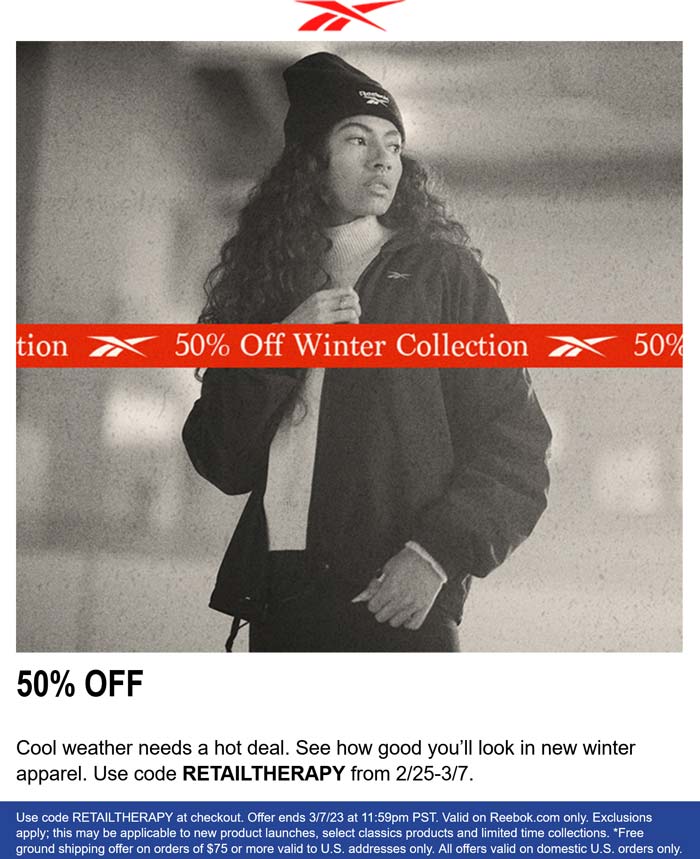 Reebok stores Coupon  50% off winter at Reebok via promo code RETAILTHERAPY #reebok 