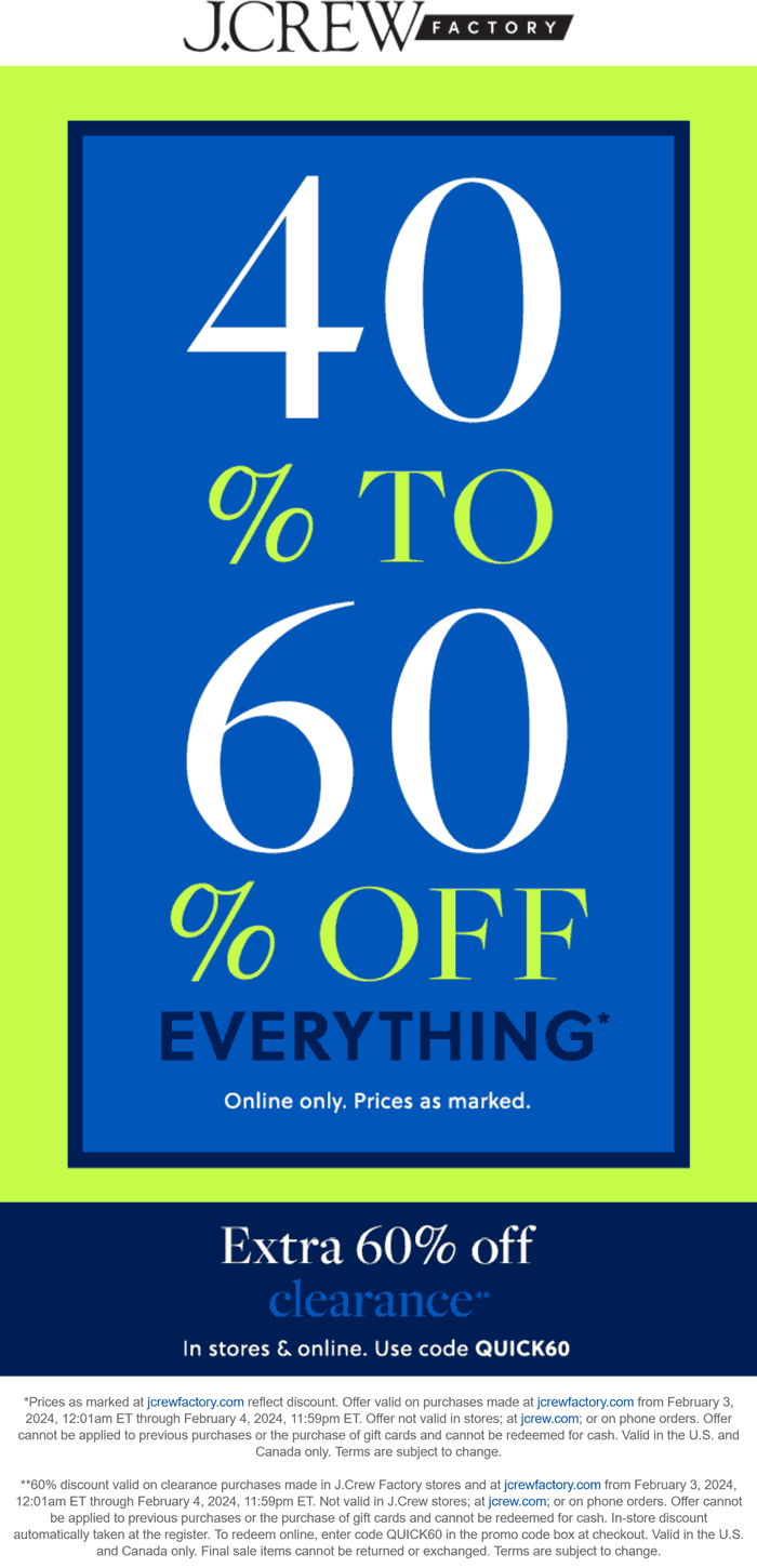 40-60% off everything online today at J.Crew Factory via promo code QUICK60 #jcrewfactory