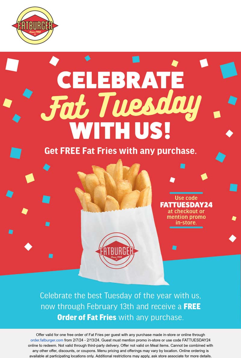 Fatburger restaurants Coupon  Free fat fries with your order at Fatburger, or online via promo code FATTUESDAY24 #fatburger 