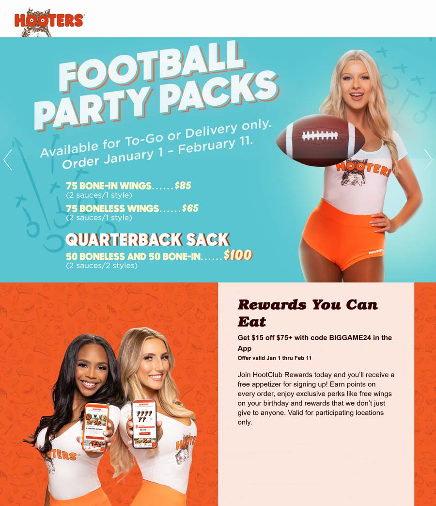 Hooters restaurants Coupon  $10 off $75 via mobile today at Hooters restaurants via promo BIGGAME24, also 50 boneless & 50 bone-in for $100 #hooters 