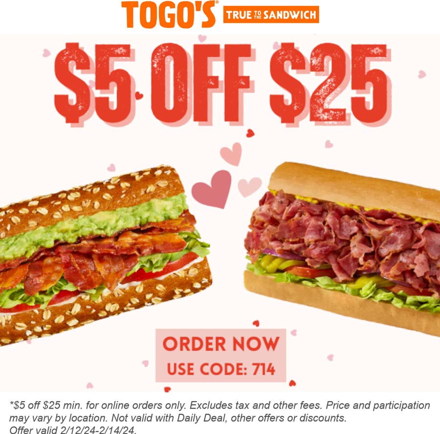 Togos restaurants Coupon  $5 off $25 at Togos true to the sandwich via promo code 714 #togos 