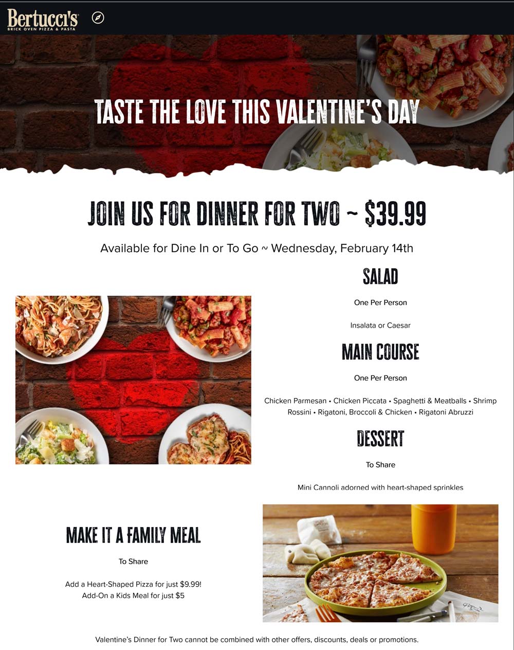 Bertuccis restaurants Coupon  Valentine dinner for 2 with salad + 2 entrees + dessert = $40 today at Bertuccis pizza & pasta, also for takeout #bertuccis 