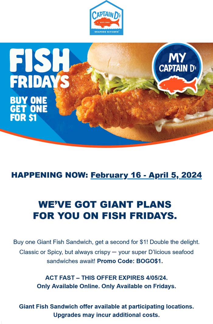 Captain Ds restaurants Coupon  Second giant fish sandwich for $1 Fridays at Captain Ds via promo code BOGO$1 #captainds 