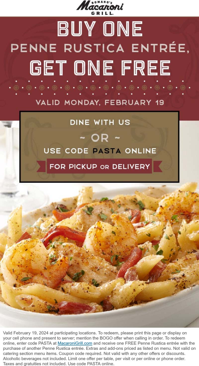 Macaroni Grill restaurants Coupon  Second penne rustico entree free today at Macaroni Grill, or online via promo code PASTA #macaronigrill 