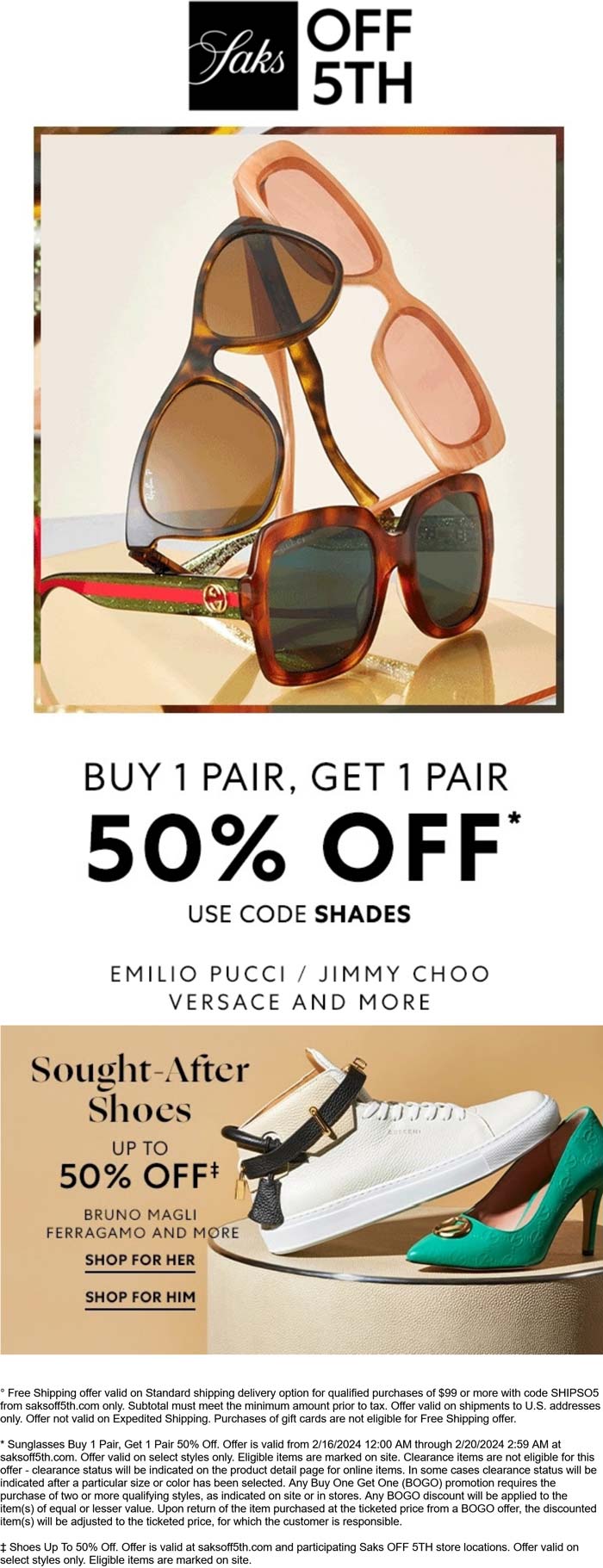 Saks OFF 5TH stores Coupon  Second pair designer sunglasses 50% off today at Saks OFF 5TH via promo code SHADES #saksoff5th 