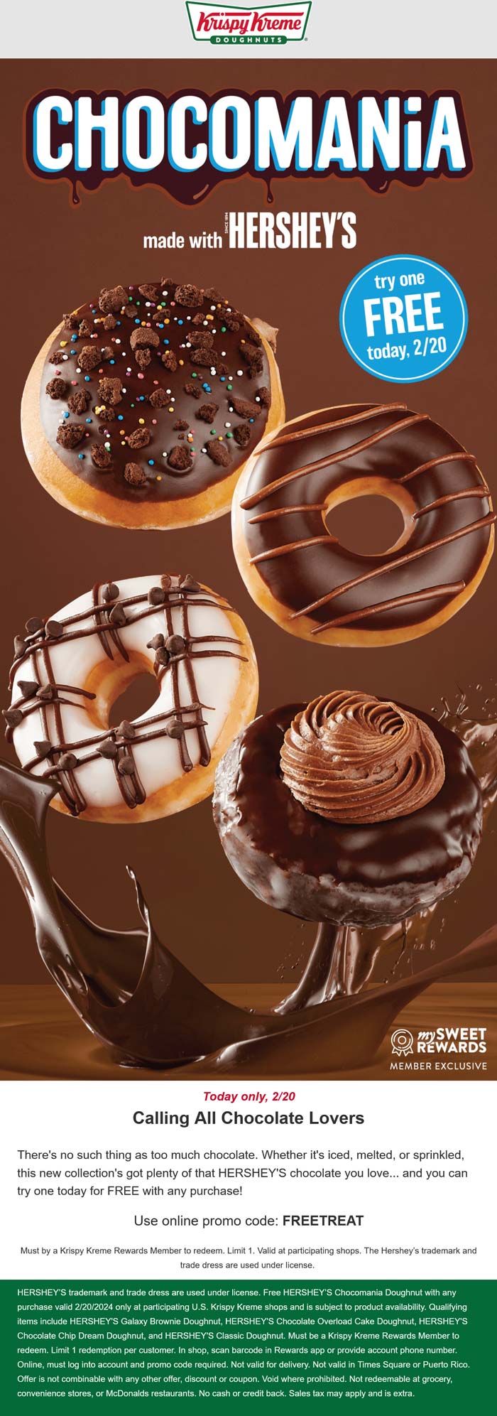 Krispy Kreme restaurants Coupon  Free chocomania doughnut with any order today at Krispy Kreme, or online via promo code FREETREAT #krispykreme 