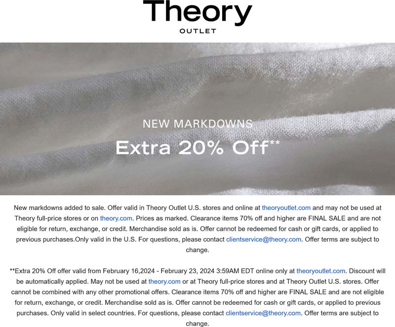 Theory Outlet stores Coupon  Extra 20% off sale items today at Theory Outlet, ditto online #theoryoutlet 