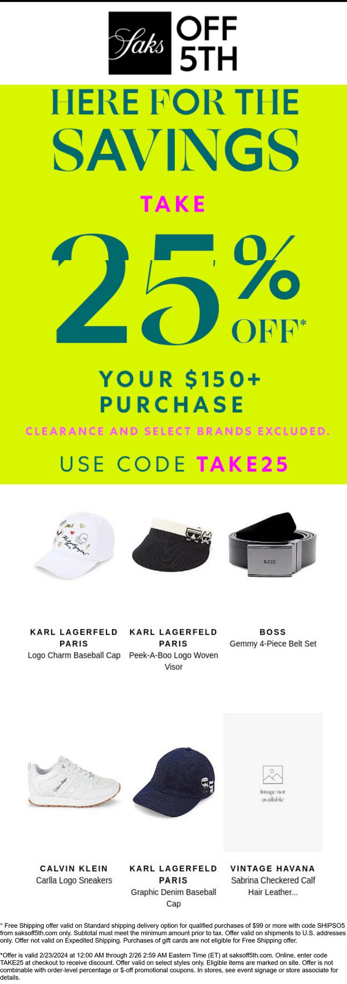 Saks OFF 5TH stores Coupon  25% off $150 today online at Saks OFF 5TH via promo code TAKE25 #saksoff5th 