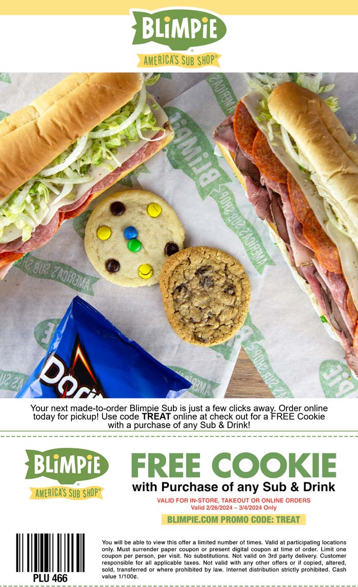 Blimpie restaurants Coupon  Free cookie with your sub sandwich meal at Blimpie via promo code TREAT #blimpie 