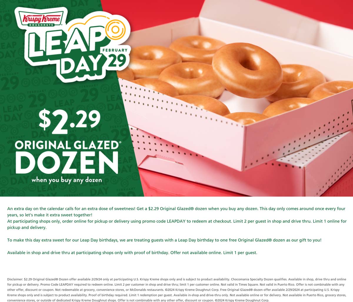 Krispy Kreme restaurants Coupon  Second dozen glazed doughnuts for $2.29 Thursday at Krispy Kreme via promo code LEAPDAY #krispykreme 