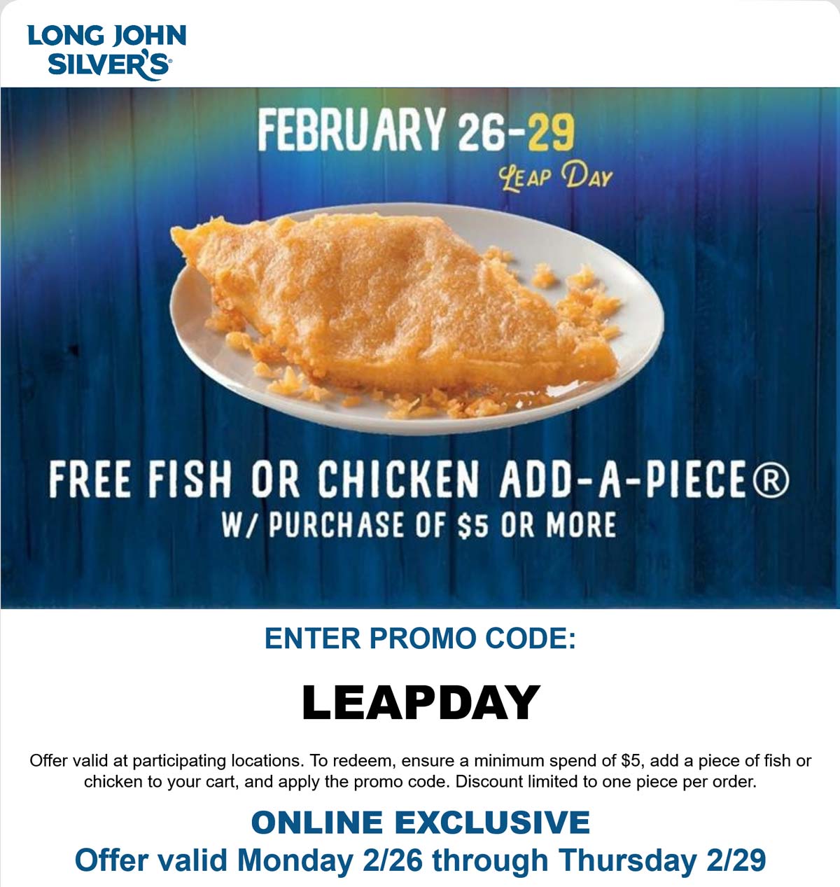 Long John Silvers restaurants Coupon  Free fish or chicken on $5 Thursday at Long John Silvers via promo code LEAPDAY #longjohnsilvers 