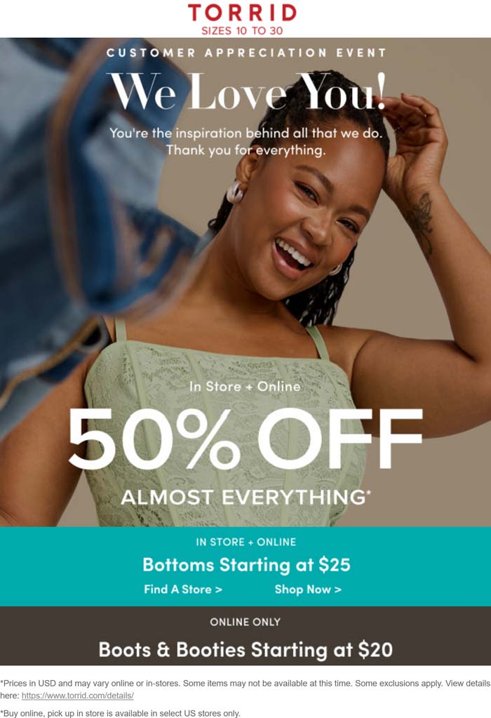 Torrid stores Coupon  50% off everything at Torrid, ditto online #torrid 