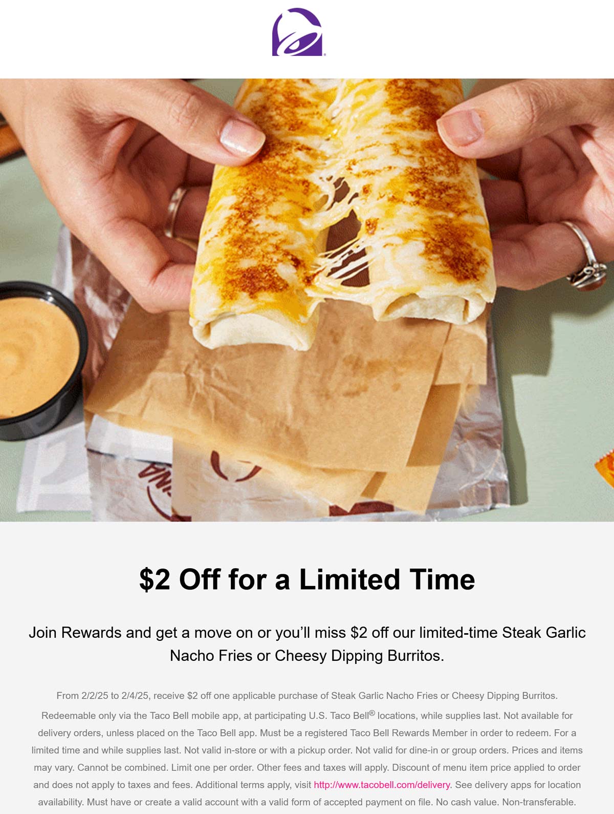 Taco Bell restaurants Coupon  $2 off Steak Garlic Nacho Fries or Cheesy Dipping Burritos via mobile at Taco Bell #tacobell 