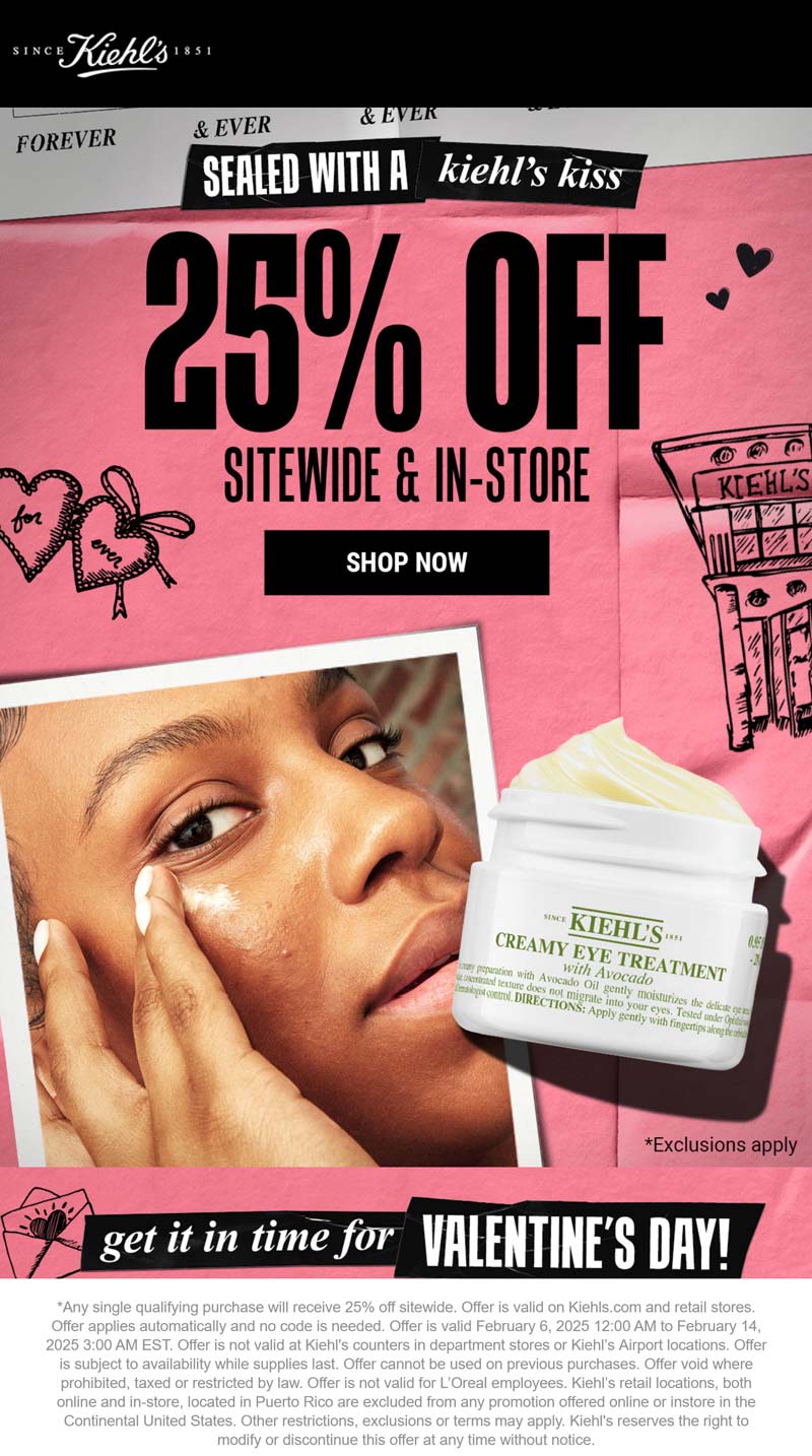 Kiehls stores Coupon  25% off everything at Kiehls, ditto online #kiehls 