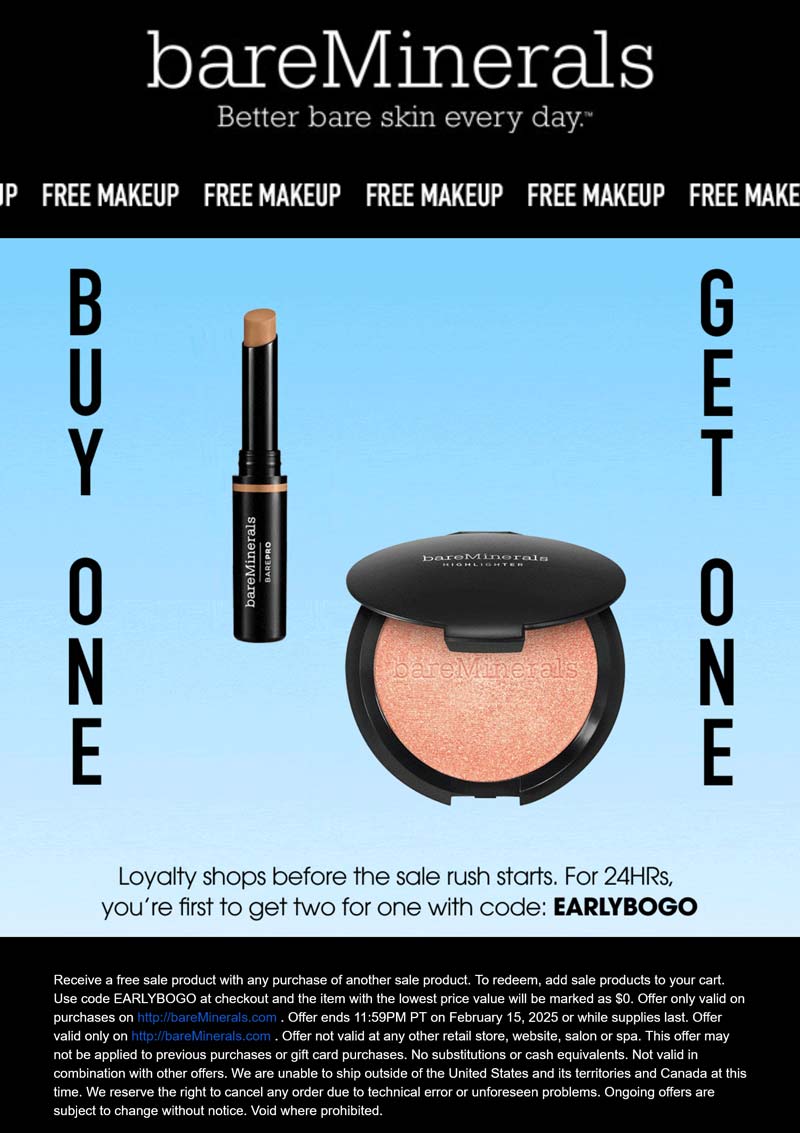 bareMinerals stores Coupon  Second item free online today at bareMinerals via promo code EARLYBOGO #bareminerals 