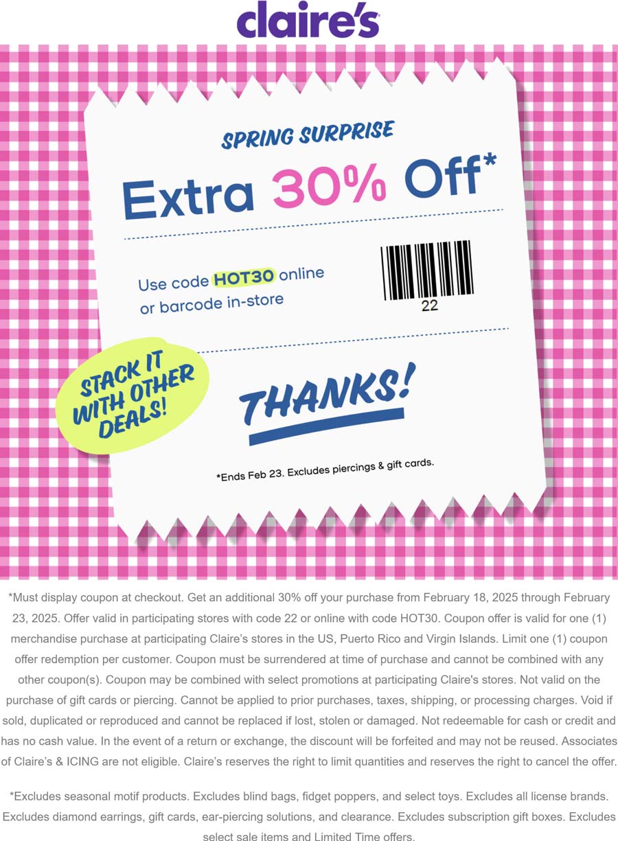 Claires stores Coupon  Extra 30% off at Claires, or online via promo code HOT30 #claires 