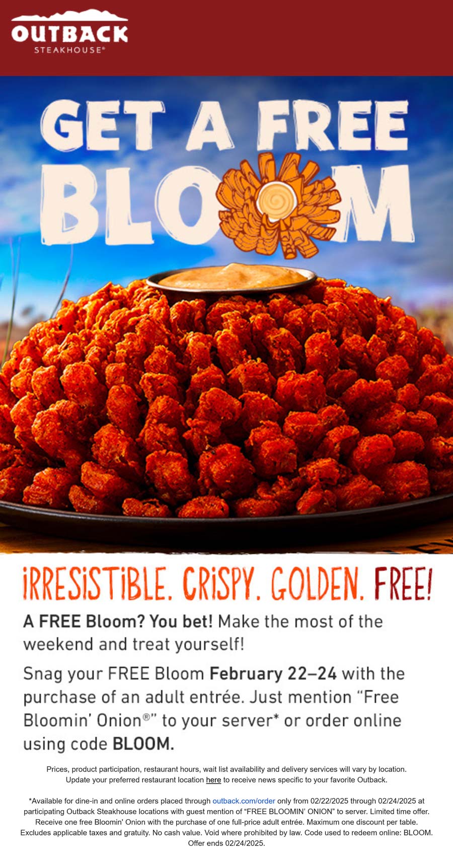 Outback Steakhouse restaurants Coupon  Free bloomin onion with your entree at Outback Steakhouse #outbacksteakhouse 