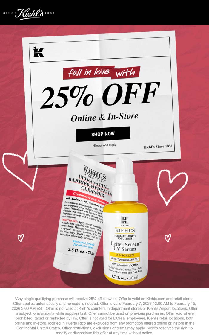 Kiehls 25% off at Kiehls, ditto online #kiehls Kiehls stores Coupon 25% off at Kiehls, ditto online #kiehls